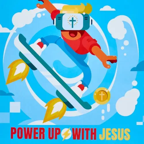 Power Up with Jesus!