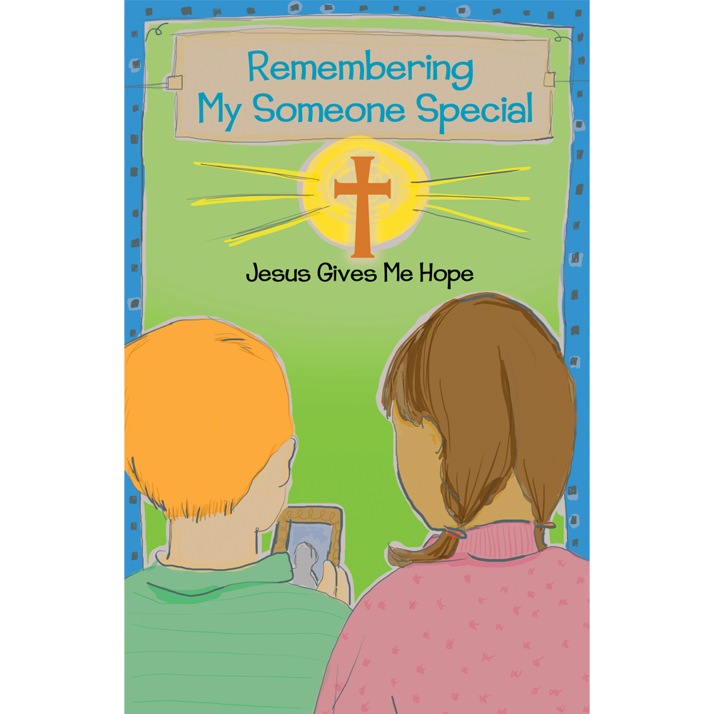 Remembering My Someone Special Grief Book for Children