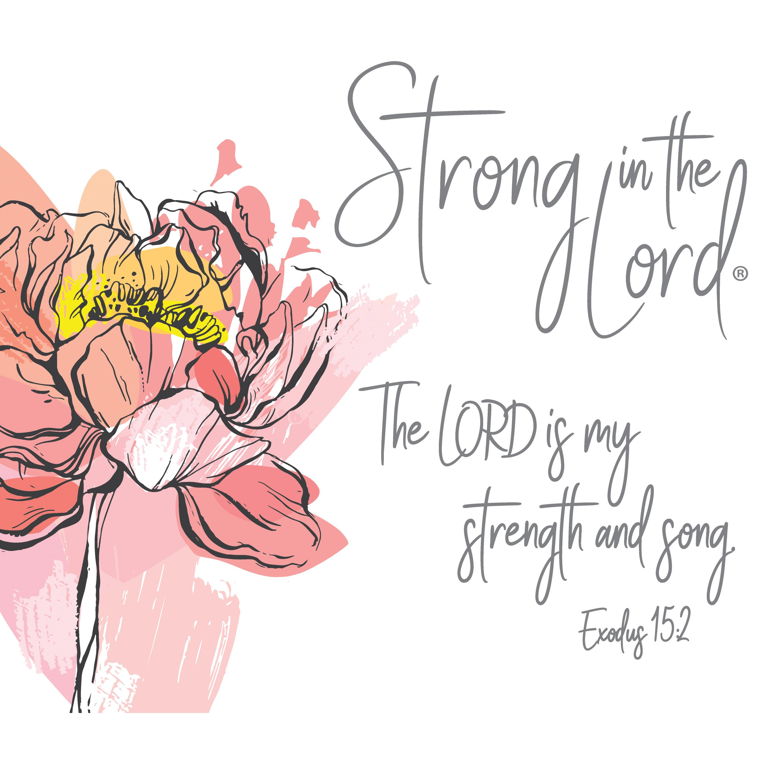 Strong in the Lord®